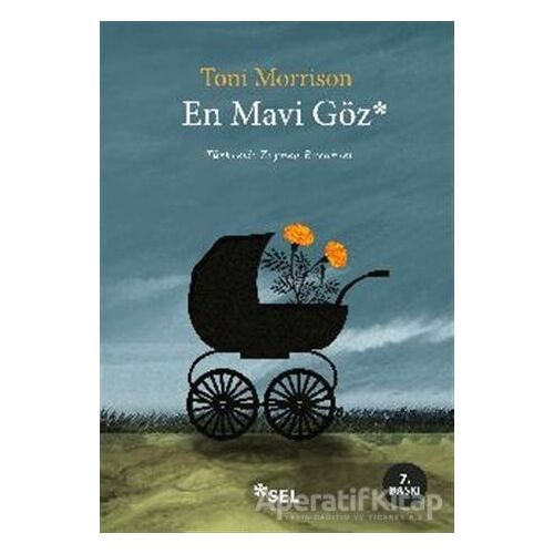 En Mavi Göz - Toni Morrison - Sel Yayıncılık