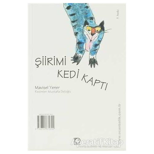 Şiirimi Kedi Kaptı - Mavisel Yener - Uçanbalık Yayıncılık