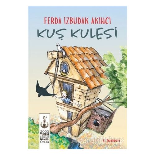 Kuş Kulesi - Ferda İzbudak Akıncı - Tudem Yayınları