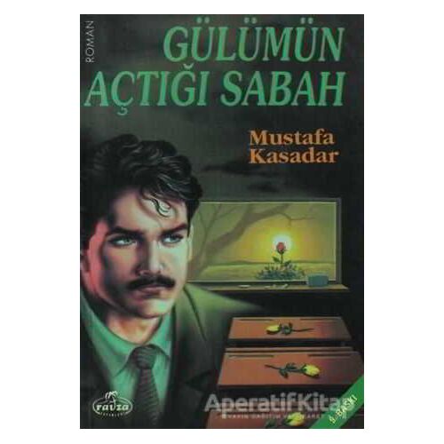 Gülümün Açtığı Sabah - Mustafa Kasadar - Ravza Yayınları