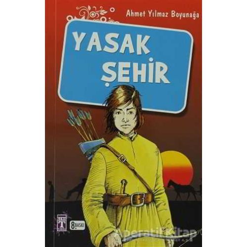 Yasak Şehir - Ahmet Yılmaz Boyunağa - Genç Timaş