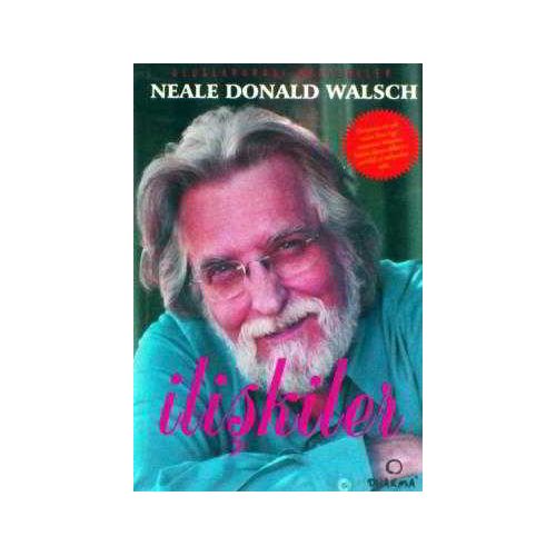 İlişkiler - Neale Donald Walsch - Dharma Yayınları