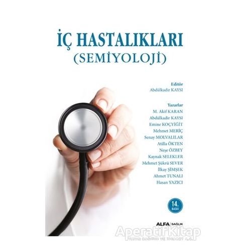 İç Hastalıkları - Semiyoloji - Atilla Ökten - Alfa Yayınları