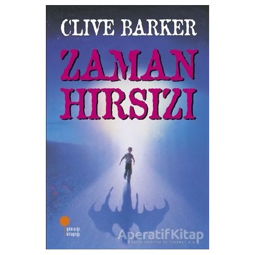 Zaman Hırsızı - Clive Barker - Günışığı Kitaplığı