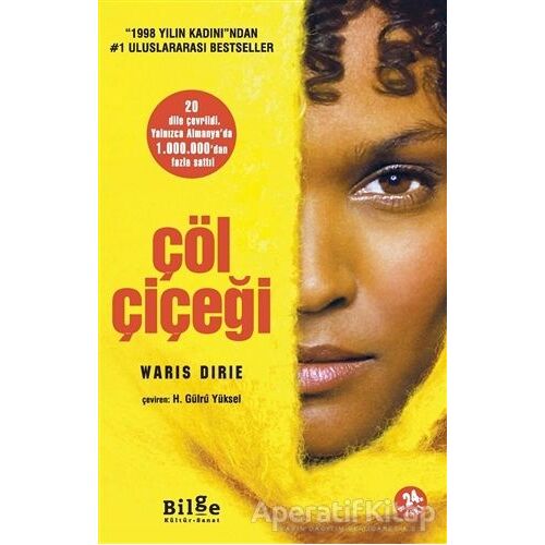 Çöl Çiçeği - Waris Dirie - Bilge Kültür Sanat