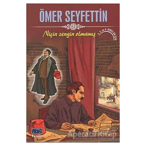 Niçin Zengin Olmamış - Ömer Seyfettin - Parıltı Yayınları