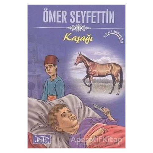 Kaşağı - Ömer Seyfettin - Parıltı Yayınları