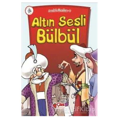 Altın Sesli Bülbül - Ali Faik Gedikoğlu - Çilek Kitaplar