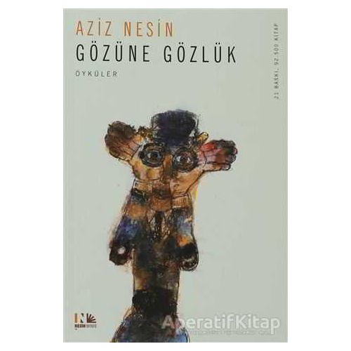 Gözüne Gözlük - Aziz Nesin - Nesin Yayınevi