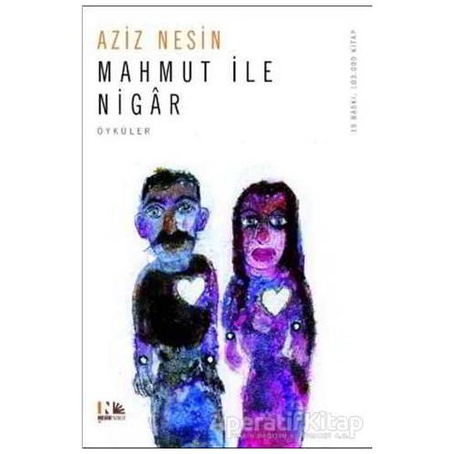 Mahmut ile Nigar - Aziz Nesin - Nesin Yayınevi