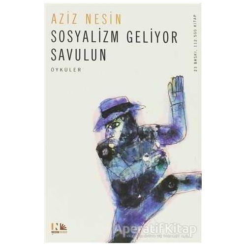 Sosyalizm Geliyor Savulun - Aziz Nesin - Nesin Yayınevi