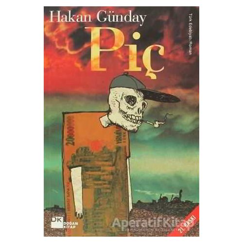 Piç - Hakan Günday - Doğan Kitap