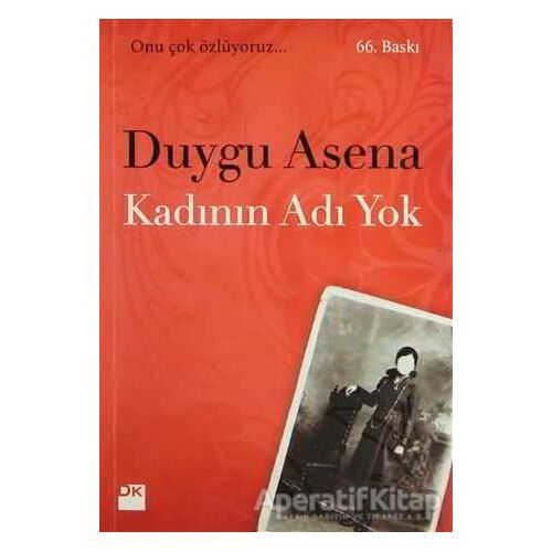 Kadının Adı Yok - Duygu Asena - Doğan Kitap