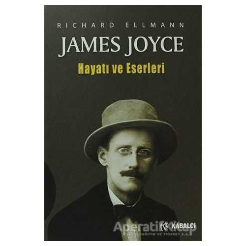 James Joyce Ciltli - Richard Ellmann - Kabalcı Yayınevi