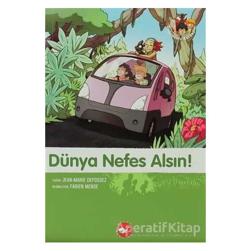 Dünya Nefes Alsın! - Jean-Marie Defossez - Beyaz Balina Yayınları