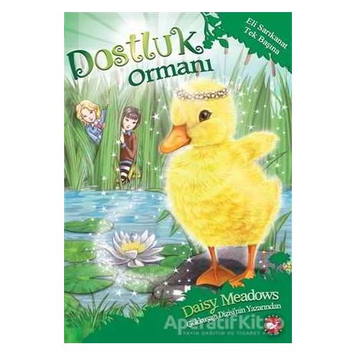 Dostluk Ormanı-3 / Eli Sarıkanat Tek Başına - Daisy Meadows - Beyaz Balina Yayınları