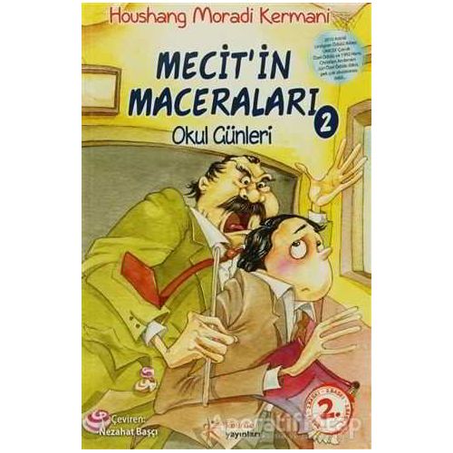 Mecitin Maceraları - 2: Okul Günleri - Houshang Moradi Kermani - Kelime Yayınları