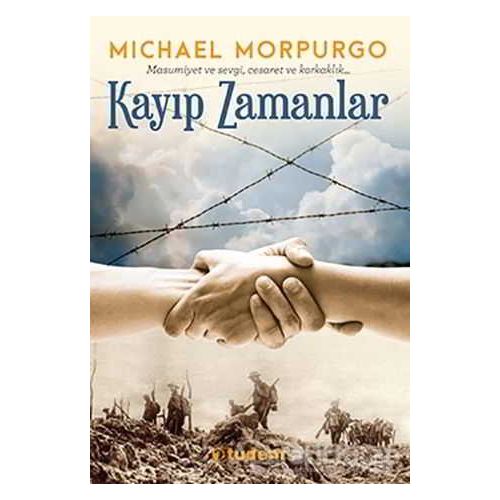 Kayıp Zamanlar - Michael Morpurgo - Tudem Yayınları