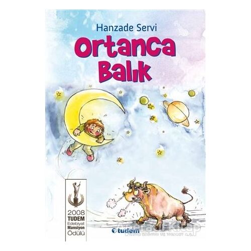 Ortanca Balık - Hanzade Servi - Tudem Yayınları