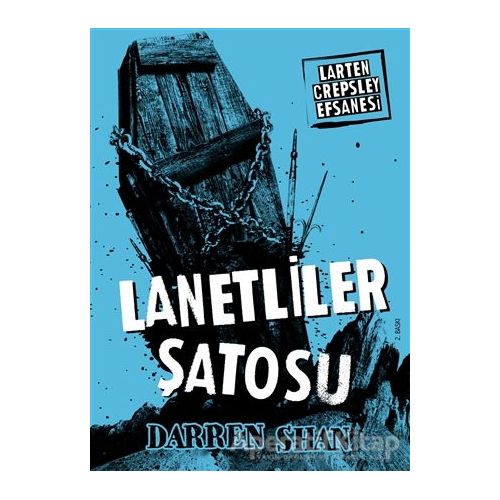 Larten Crepsley Efsanesi: 3. Kitap - Lanetliler Şatosu - Darren Shan - Tudem Yayınları