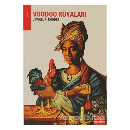 Voodoo Rüyaları - Jewell P. Rhodes - Kırmızı Kedi Yayınevi