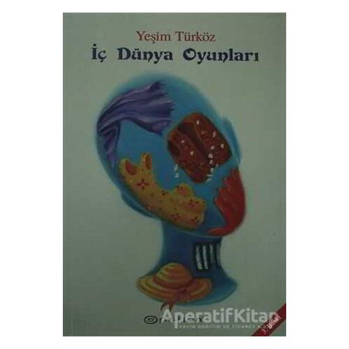 İç Dünya Oyunları - Yeşim Türköz - Epsilon Yayınevi