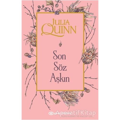 Son Söz Aşkın - Julia Quinn - Epsilon Yayınevi