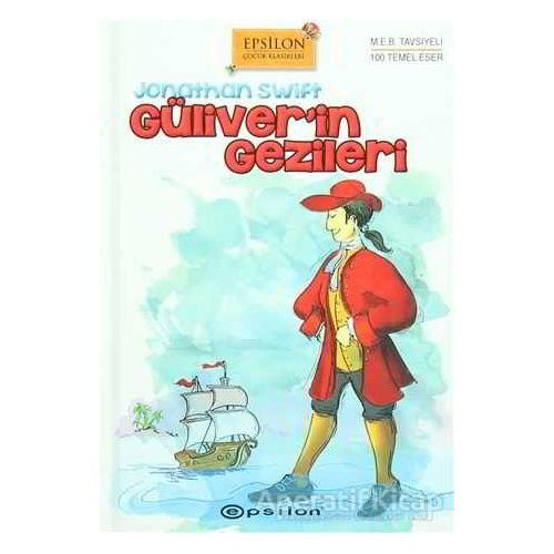 Güliverin Gezileri - Jonathan Swift - Epsilon Yayınevi