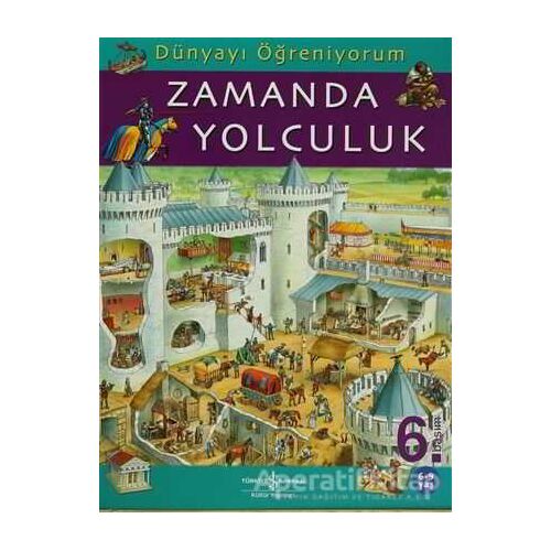 Zamanda Yolculuk - Kolektif - İş Bankası Kültür Yayınları