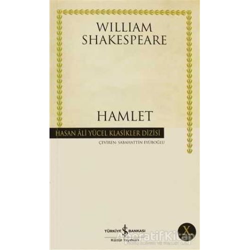 Hamlet - William Shakespeare - İş Bankası Kültür Yayınları