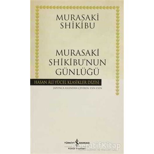 Murasaki Shikibu’nun Günlüğü - Murasaki Shikibu - İş Bankası Kültür Yayınları