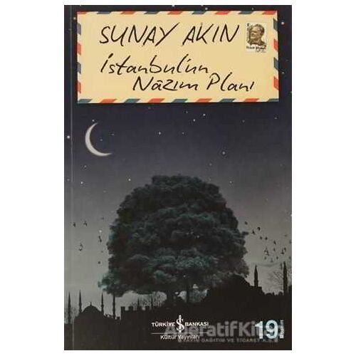 İstanbul’un Nazım Planı - Sunay Akın - İş Bankası Kültür Yayınları