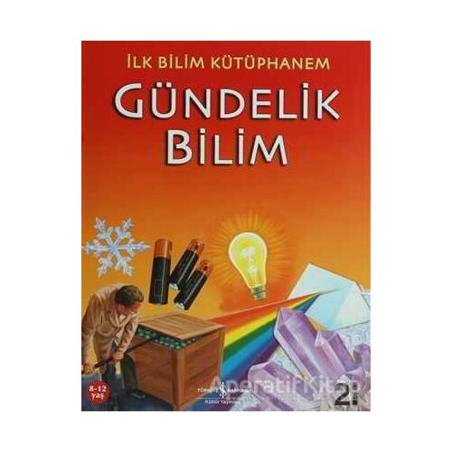 Gündelik Bilim - Kolektif - İş Bankası Kültür Yayınları