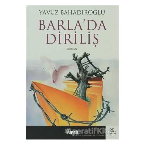 Barla’da Diriliş - Yavuz Bahadıroğlu - Nesil Yayınları