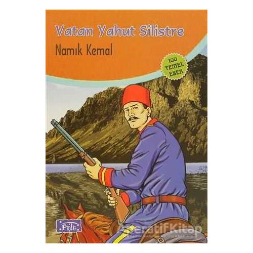 Vatan Yahut Silistre - Namık Kemal - Parıltı Yayınları