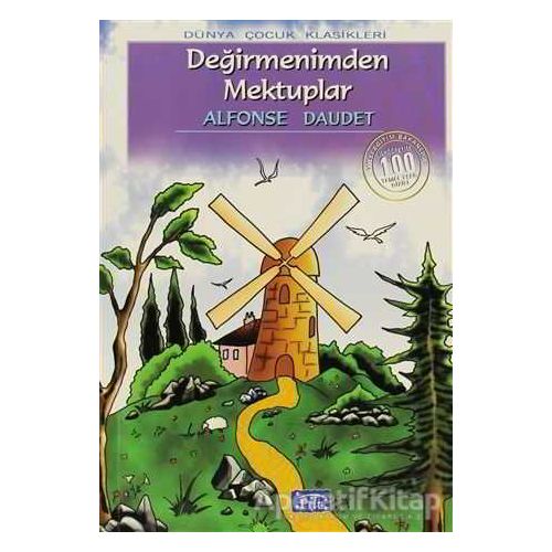 Değirmenimden Mektuplar - Alphonse Daudet - Parıltı Yayınları