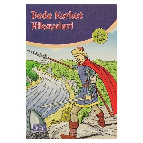 Dede Korkut Hikayeleri - Kolektif - Parıltı Yayınları