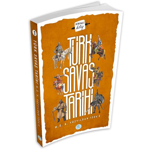 Türk Savaş Tarihi 1 (M.Ö.6.Yüzyıl-1304) Maviçatı Yayınları