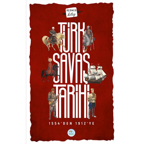 Türk Savaş Tarihi 3 (1554-1912) Maviçatı Yayınları