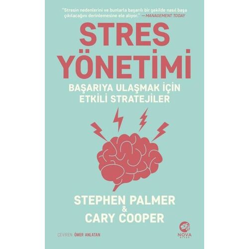 Stres Yönetimi: Başarıya Ulaşmak İçin Etkili Stratejiler - Stephen Palmer - Nova Kitap