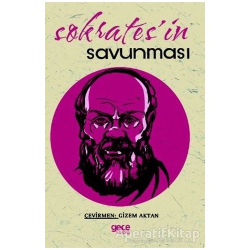 Sokratesin Savunması - Platon (Eflatun) - Gece Kitaplığı