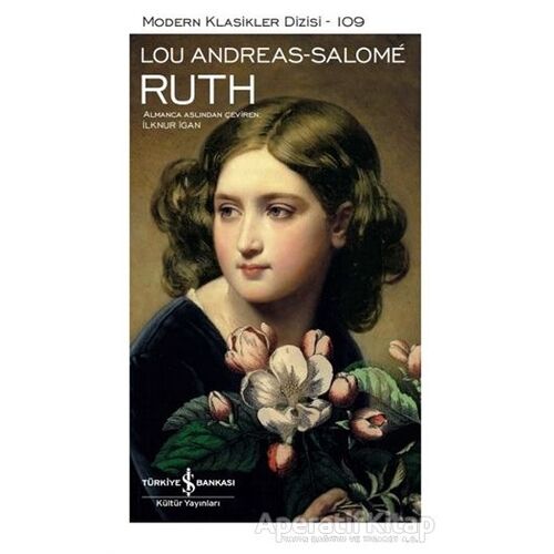 Ruth (Şömizli) - Lou Andreas-Salome - İş Bankası Kültür Yayınları