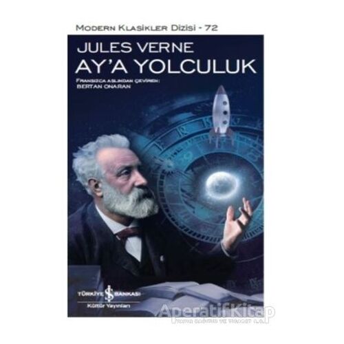 Aya Yolculuk (Şömizli) - Jules Verne - İş Bankası Kültür Yayınları