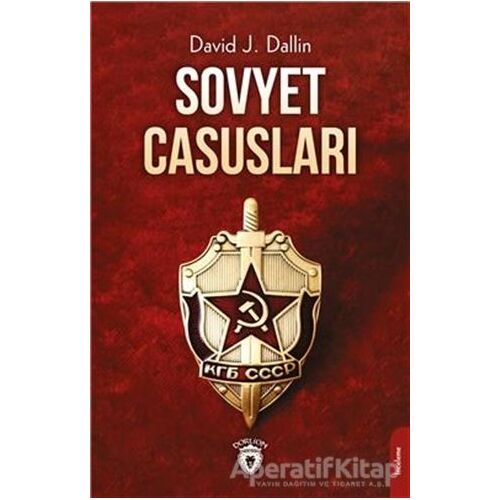 Sovyet Casusları - David J. Dallin - Dorlion Yayınları