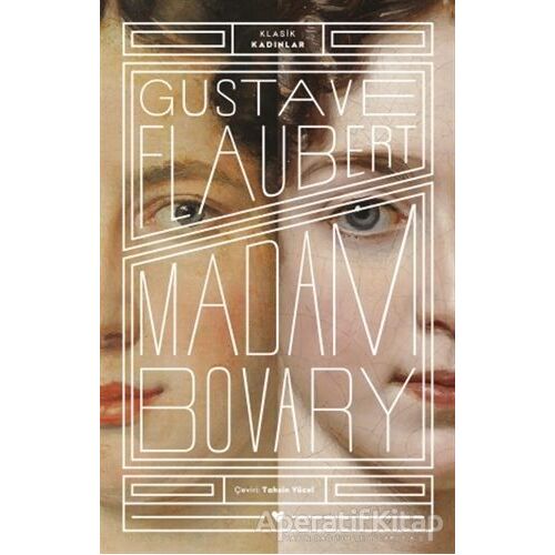 Madam Bovary - Klasik Kadınlar - Gustave Flaubert - Can Yayınları