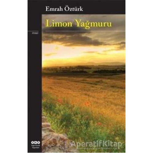 Limon Yağmuru - Emrah Öztürk - Yapı Kredi Yayınları