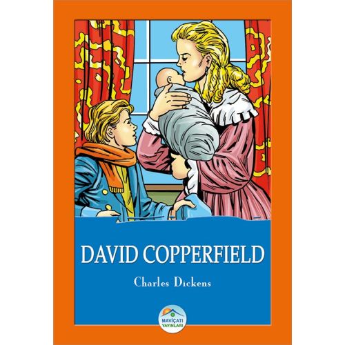 David Copperfield - Charles Dickens - Maviçatı Yayınları