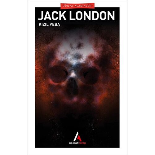 Kızıl Veba - Jack London - Aperatif Dünya Klasikleri