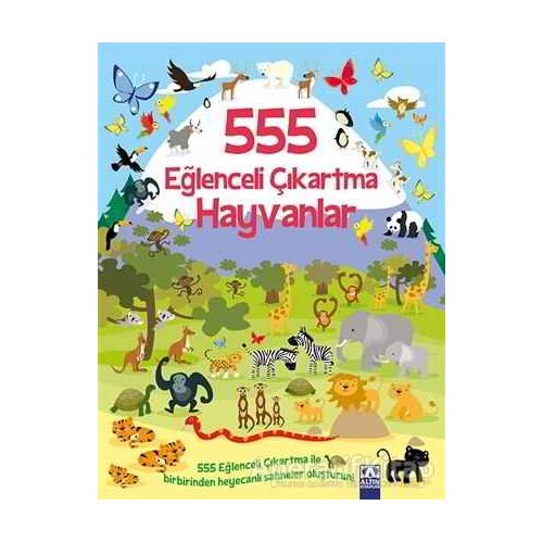 555 Eğlenceli Çıkartma - Hayvanlar - Kolektif - Altın Kitaplar