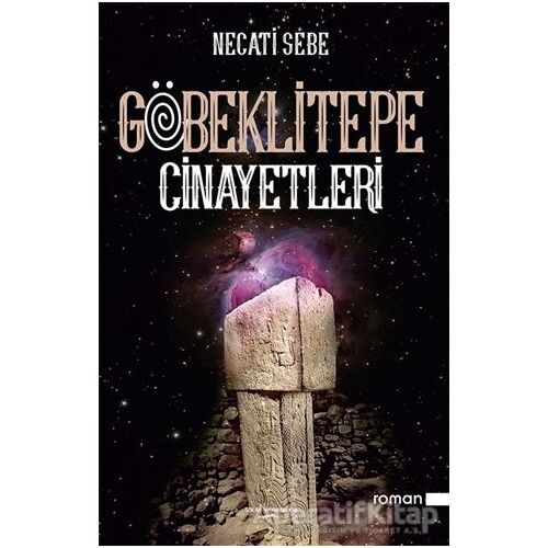 Göbeklitepe Cinayetleri - Necati  Sebe - Sokak Kitapları Yayınları